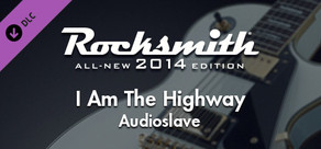 Rocksmith® 2014 – Audioslave - “I Am The Highway”
