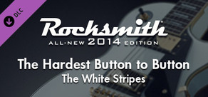 Rocksmith® 2014 – The White Stripes - “The Hardest Button to Button”