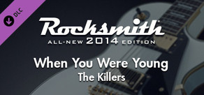 Rocksmith® 2014 – The Killers - “When You Were Young”