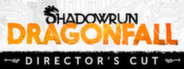 Shadowrun: Dragonfall - Director's Cut