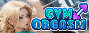 GYM ORGASM