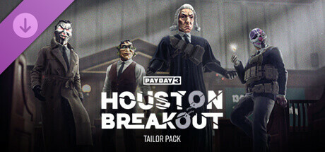 PAYDAY 3: Houston Breakout Tailor Pack