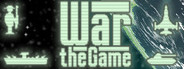 War, the Game