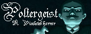 Poltergeist: A Pixelated Horror