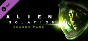 Alien: Isolation - Season Pass