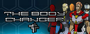 The Body Changer