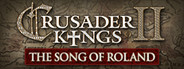 E-book - Crusader Kings II: The Song of Roland