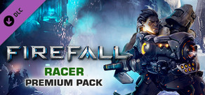 Firefall - "Racer" Premium Pack