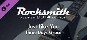 Rocksmith® 2014 – Three Days Grace - “Just Like You”