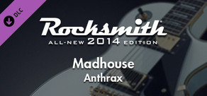 Rocksmith® 2014 – Anthrax - “Madhouse”