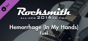 Rocksmith® 2014 – Fuel - “Hemorrhage (In My Hands)”