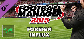 Football Manager 2015 Classic Mode - Foreign Influx