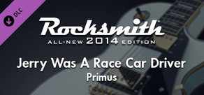 Rocksmith® 2014 – Primus - “Jerry Was A Race Car Driver”