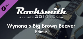 Rocksmith® 2014 – Primus - “Wynona’s Big Brown Beaver”
