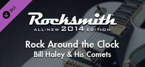 Rocksmith® 2014 – Bill Haley & His Comets - “Rock Around the Clock”