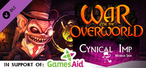 War for the Overworld - The Cynical Imp (Charity DLC)