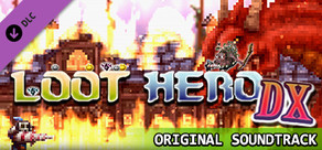 Loot Hero DX - Original Soundtrack