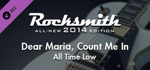Rocksmith® 2014 – All Time Low - “Dear Maria, Count Me In”