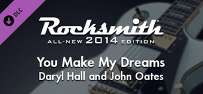 Rocksmith® 2014 – Daryl Hall and John Oates - “You Make My Dreams”