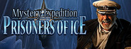 Mystery Expedition: Prisoners of Ice