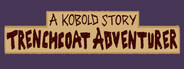 A Kobold Story: Trenchcoat Adventurer