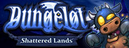 Dungelot : Shattered Lands