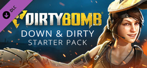 Dirty Bomb® - Down and Dirty Starter Pack