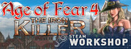 Age of Fear 4: The Iron Killer