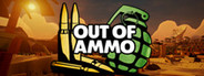 Out of Ammo