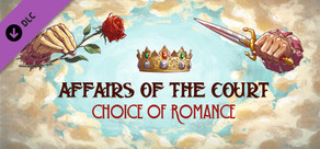 Affairs of the Court: Choice of Romance - A Life Mage Child