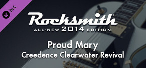 Rocksmith® 2014 Edition – Remastered – Creedence Clearwater Revival - “Proud Mary”