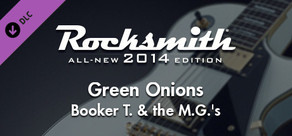Rocksmith® 2014 Edition – Remastered – Booker T. & the M.G.’s - “Green Onions”
