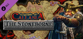 Legends of Callasia: The Stoneborne