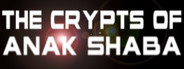 The Crypts of Anak Shaba - VR