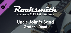 Rocksmith® 2014 Edition – Remastered – Grateful Dead - “Uncle John’s Band”