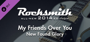 Rocksmith® 2014 Edition – Remastered – New Found Glory - “My Friends Over You”