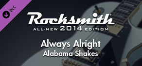 Rocksmith® 2014 Edition – Remastered – Alabama Shakes - “Always Alright”