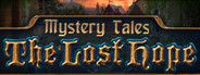 Mystery Tales: The Lost Hope Collector's Edition