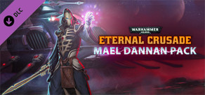 Warhammer 40,000: Eternal Crusade - Mael Dannan Weapon Pack