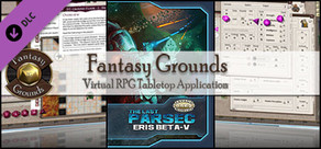 Fantasy Grounds - The Last Parsec: Eris Beta-V (Savage Worlds)