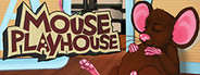 Mouse Playhouse