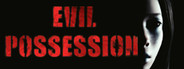 Evil Possession