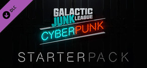Galactic Junk League: Cyberpunk Pilot Starter Pack