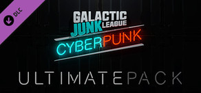 Galactic Junk League: Cyberpunk Ultimate Pack