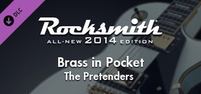 Rocksmith® 2014 Edition – Remastered – The Pretenders - “Brass in Pocket”