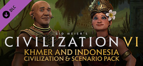 Civilization VI - Khmer and Indonesia Civilization & Scenario Pack