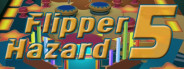 Flipper Hazard 5