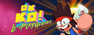 OK K.O.! Let’s Play Heroes