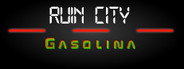 Ruin City Gasolina