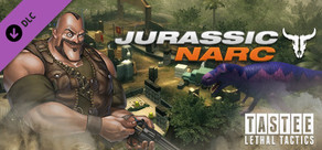 TASTEE: Lethal Tactics - Map: Jurassic Narc